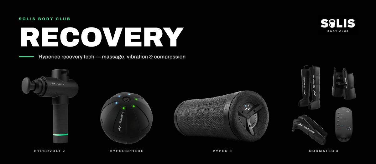 Solis Body Club recovery: Hypervolt 2, Hypersphere, Vyper 3 and Normatec 3 — Hyperice recovery tech for massage, vibration and compression